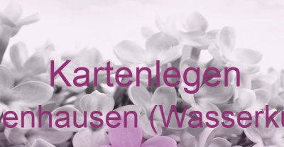 Kartenlegen Poppenhausen (Wasserkuppe) | Top-Experten für Kartenlegen, Wahrsagen, Hellsehen, Zukunftsdeutung.